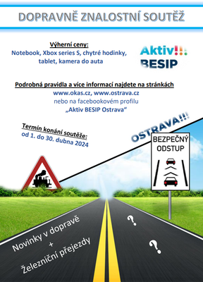 AKTIV BESIP POŘÁDÁ DOPRAVNĚ ZNALOSTNÍ SOUTĚŽ O HODNOTNÉ CENY