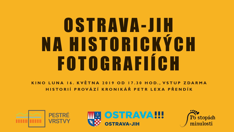 Ostrava-Jih: nevídaná historie ve fotografiích na stříbrném plátně Luny