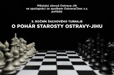 Zveme vás na 5. ročník šachového turnaje O pohár starosty Ostravy-Jihu