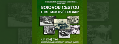 Vydejte se s námi Bojovou cestou 1. ČS tankové brigády 2024. Vstup je zdarma