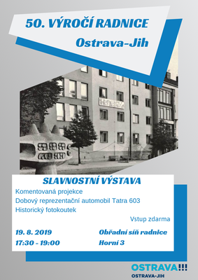 Radnice Ostravy-Jihu slaví 50 let. Připravena je výstava s komentovanou projekcí, historický fotokoutek i Tatra 603