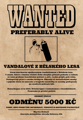Starosta vyhlašuje odměnu za dopadení pachatele vandalismu v Bělském lese